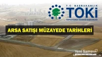 TOKİ ARSA SATIŞI: TOKİ Müzayede Nerede Yapılacak, Ne Zaman? TOKİ Arsa Satışı Ne Zaman? Başvuru Şartları Neler?